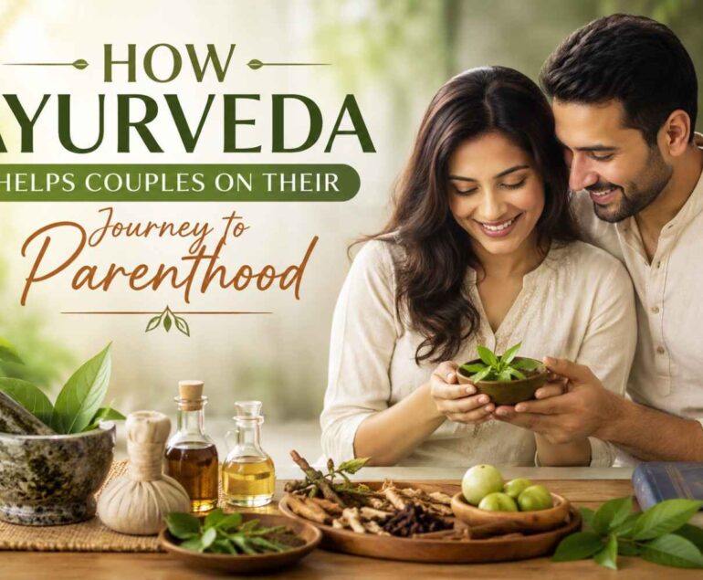 How Ayurveda Helps Couples on Their Journey to Parenthood - Ayu Fertility
